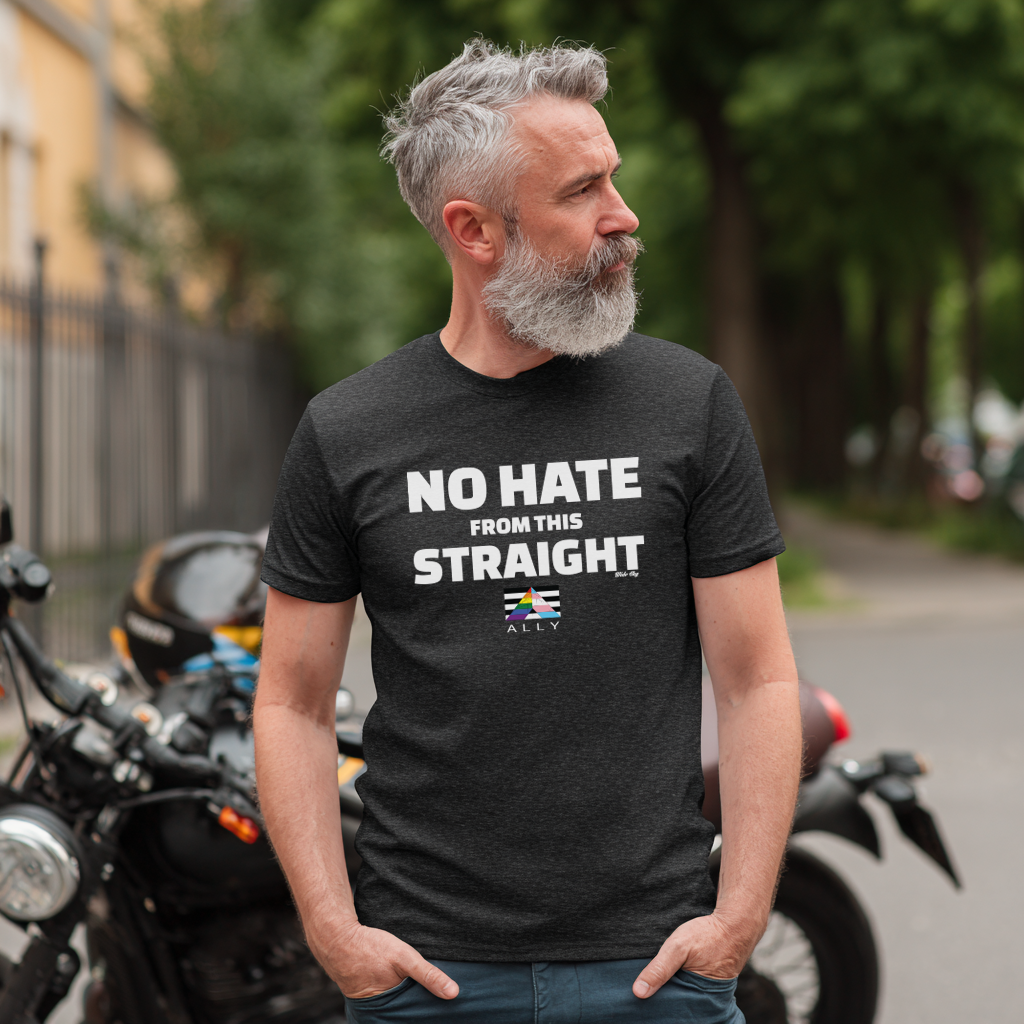“No Hate from this Straight” T-Shirt - LGBTQ+ Ally Support Tee