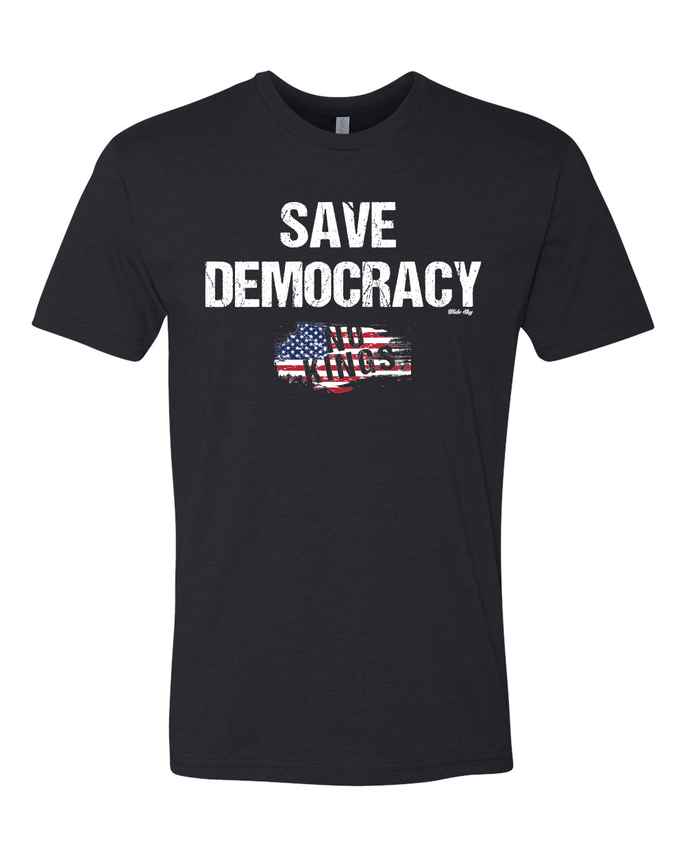 Save Democracy No Kings political t-shirt in red white and blue text on black cotton tee