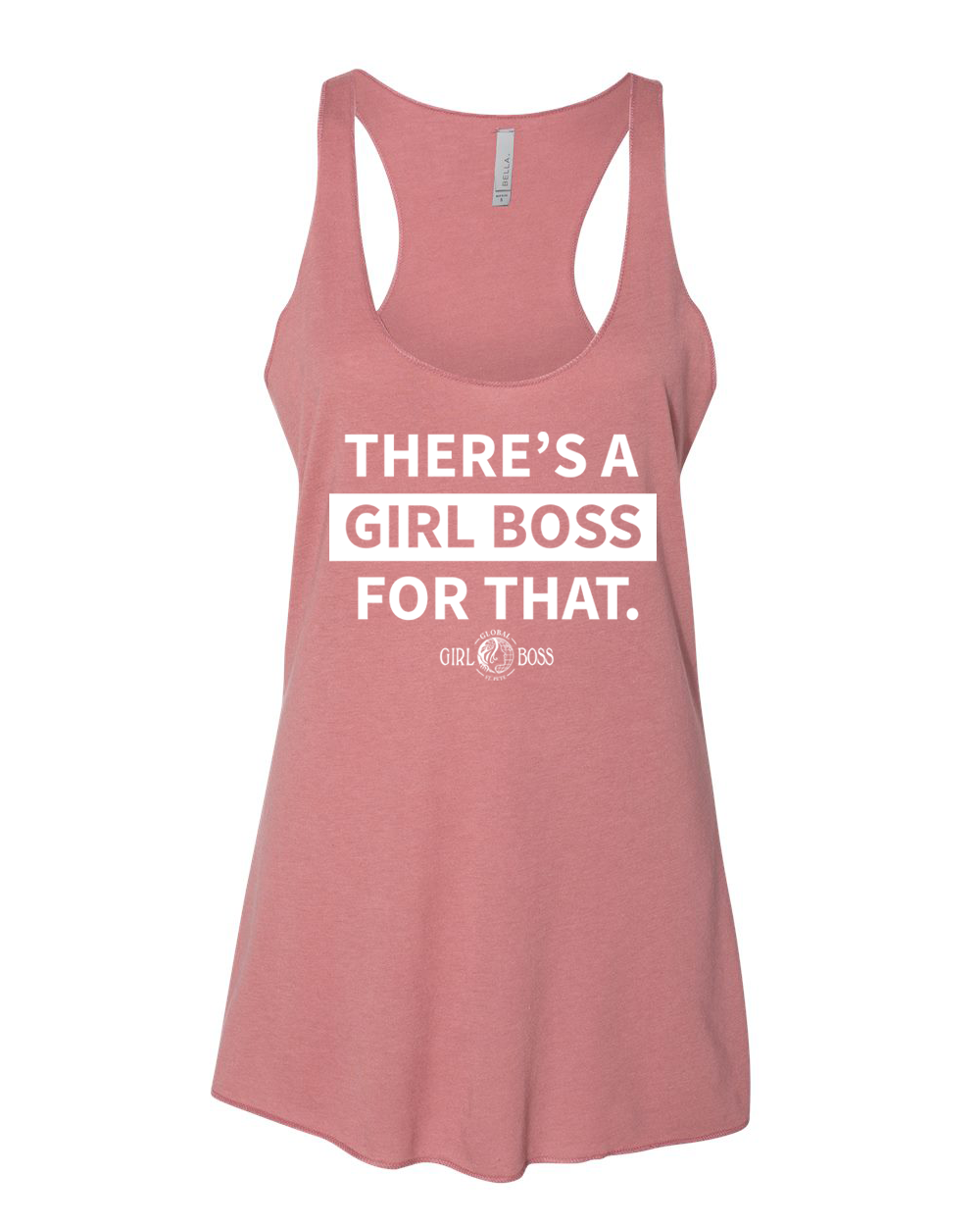 There's a Girl Boss for That - Racerback Tank