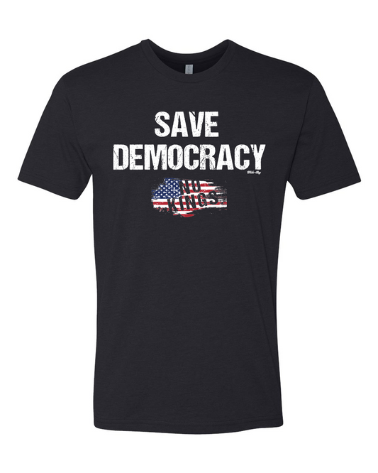 Save Democracy No Kings political t-shirt in red white and blue text on black cotton tee